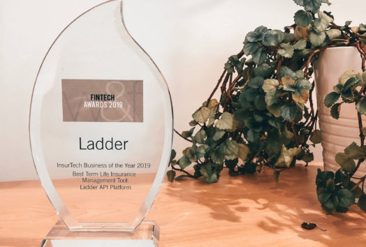 Ladder FinTech Award 2019 - InsurTech Business of the Year 2019 - Best Term Life Insurance Management Tool: Ladder API Platform