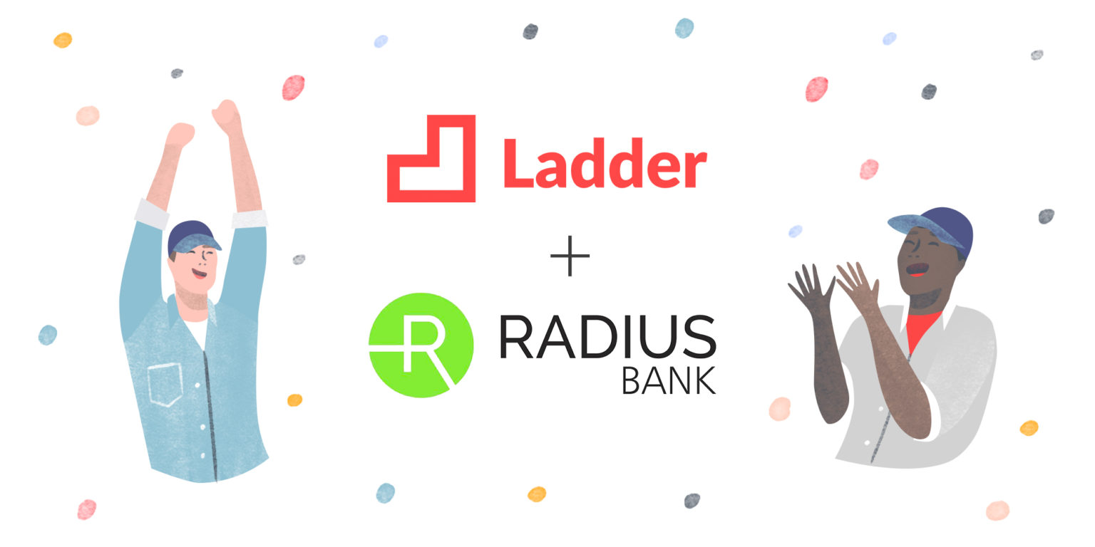 Ladder partners with Radius Bank, wins Real Simple’s 2019 Smart Money