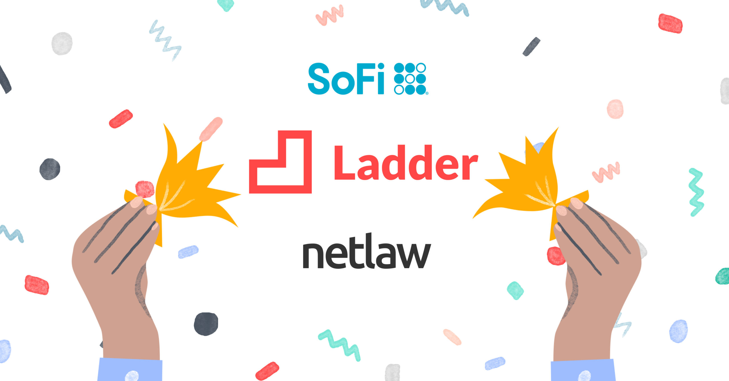 SoFi, Ladder & netlaw